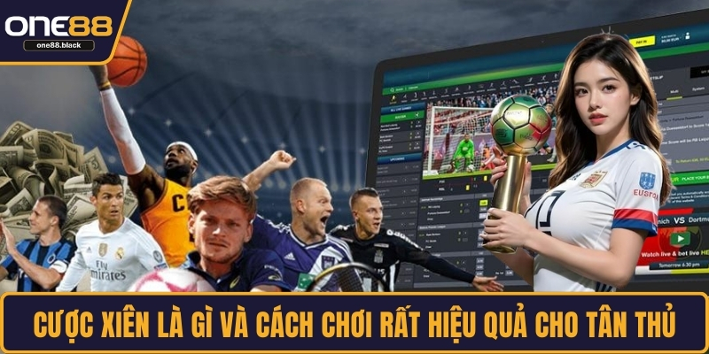 Cược xiên là gì