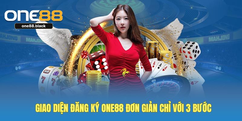 giao-dien-dang-ky-one88-don-gian-3-buoc
