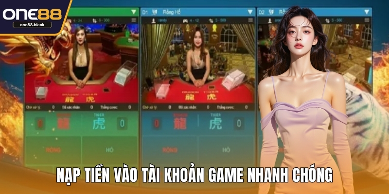 Nạp tiền vào tài khoản game nhanh chóng