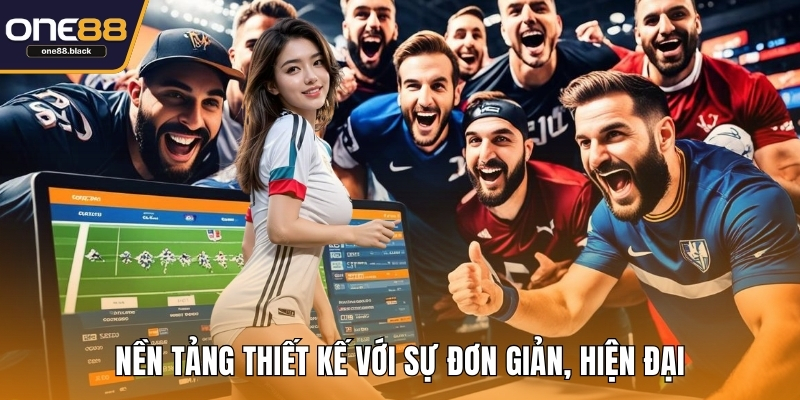 Nền tảng thiết kế với sự đơn giản, hiện đại