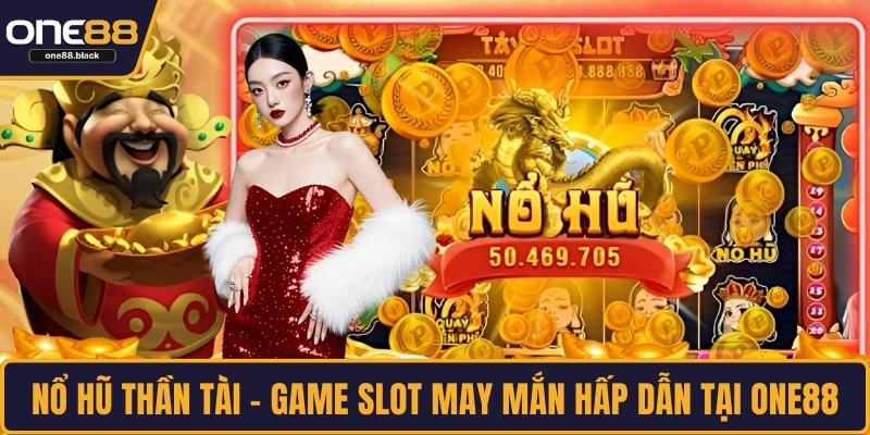 Nổ hũ thần tài