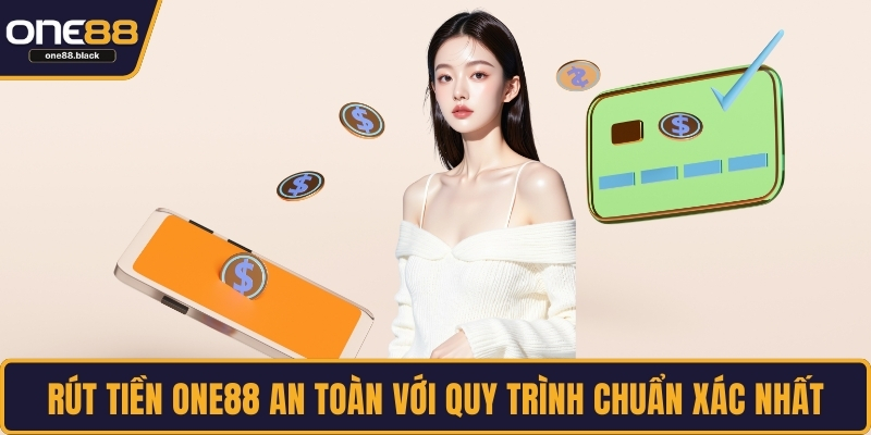 Rút tiền ONE88
