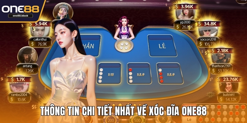 Thông tin chi tiết nhất về xóc đĩa ONE88