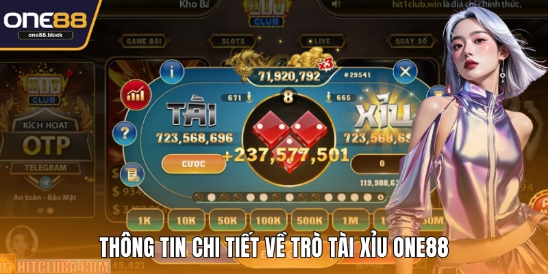 Thông tin chi tiết về trò tài xỉu ONE88