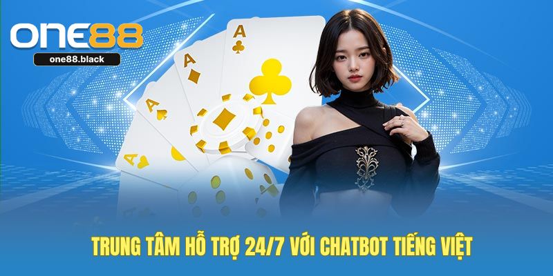 trung-tam-ho-tro-24-7-chatbot-tieng-viet